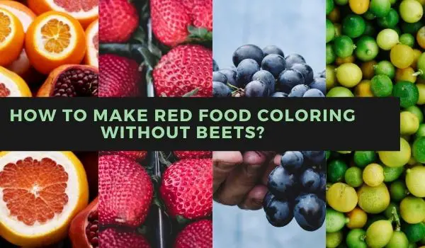 How To Make Red Food Coloring Without Beets