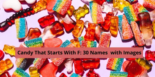 candy-that-starts-with-f-30-names-with-images-candy-on-top